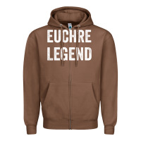 Chestnut Euchre Legend Best Euchre Card Board Game Player Gift Zipper Hoodie - lanVoArt