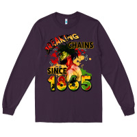 Plum breaking chains since 1865 Long Sleeve Tee - CowGirlArtShop