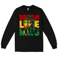 Black dream like king martin luther Long Sleeve Tee - CowGirlArtShop