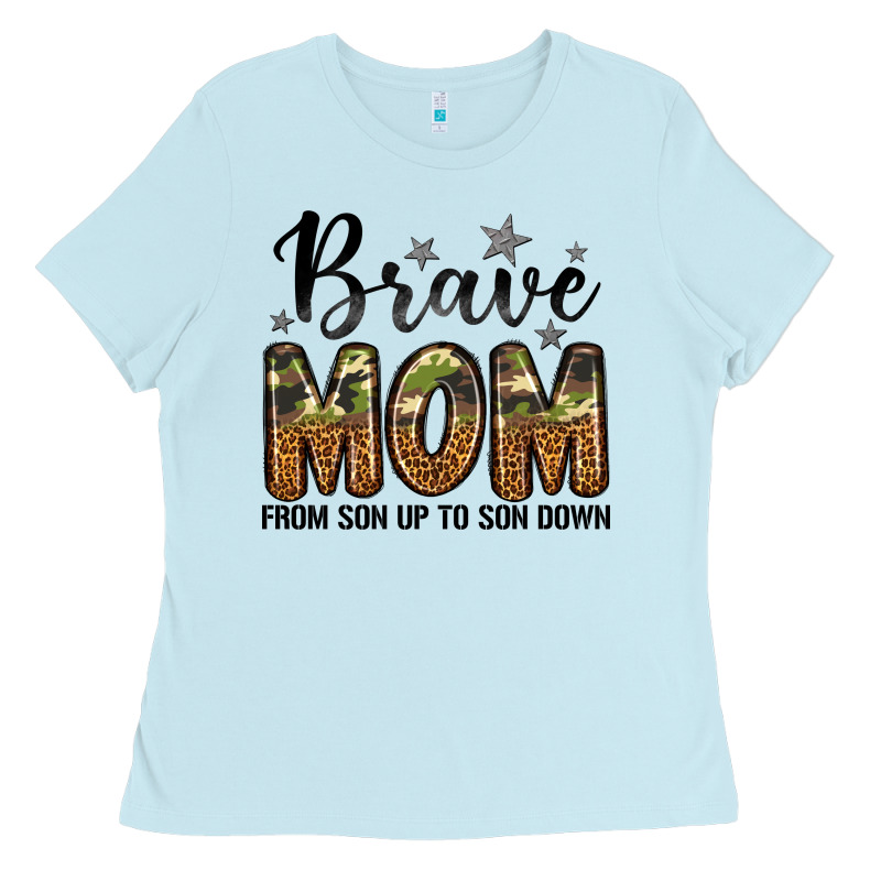 Brave Mom From Son Up To Son Down Ladies Tee by LillyAllenDesigns | Teevron