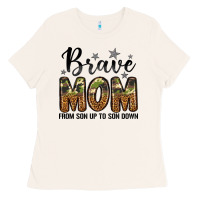 Bone brave mom from son up to son down Ladies Tee - LillyAllenDesigns