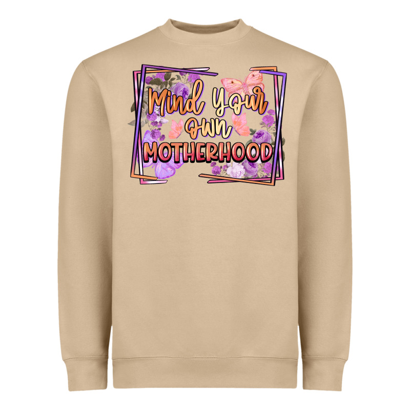 Mind Your Motherhood Heavyweight Sweatshirt by FaDigitalArtStudio | Teevron