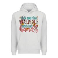 Dove Grey she works willingly with her hands Premium Hoodie - FaDigitalArtStudio