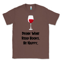 Chestnut drink wine, read books, be happy Classic Tee - Bettercallsaul