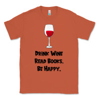 Copper drink wine, read books, be happy Classic Tee - Bettercallsaul