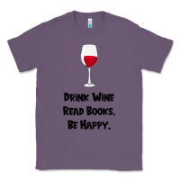 Lavender drink wine, read books, be happy Classic Tee - Bettercallsaul