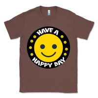 Chestnut Have A Happy Day Classic Tee - Bettercallsaul
