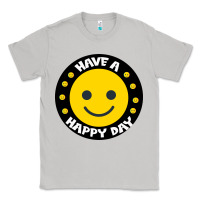 Moon Dust Have A Happy Day Classic Tee - Bettercallsaul