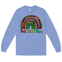 Colony Blue but still i rise Long Sleeve Tee - CowGirlArtShop