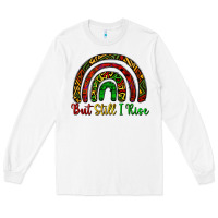 White but still i rise Long Sleeve Tee - CowGirlArtShop