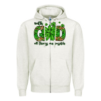 Oatmeal Heather With god all things are possible St. Patrick's Day Zipper Hoodie - LillyAllenDesigns