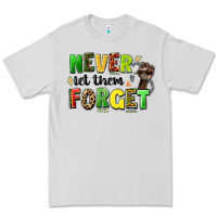 Dove Grey never let them forget juneteenth Premium Tee - LillyAllenDesigns