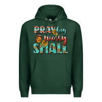 Sports Green pray big worry small Premium Hoodie - BundleAndBundleShop