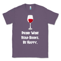 Lavender drink wine, read books, be happy Classic Tee - Bettercallsaul