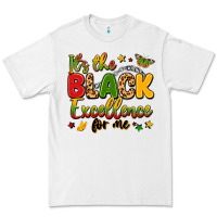 White it's the black excellence for me Premium Tee - LillyAllenDesigns