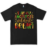 Black i am my ancestors wildest dream Premium Tee - LillyAllenDesigns