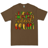 Cacao i am my ancestors wildest dream Premium Tee - LillyAllenDesigns