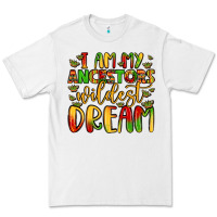 White i am my ancestors wildest dream Premium Tee - LillyAllenDesigns