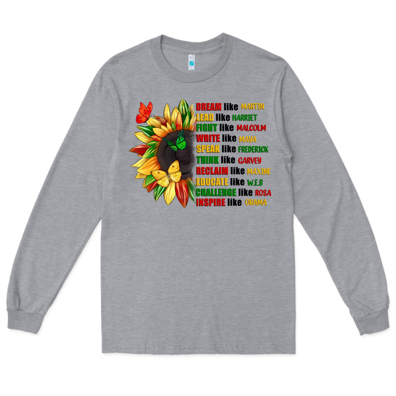Dream Like Martin Juneteenth Long Sleeve Tee by CowGirlArtShop | Teevron