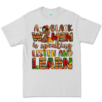Dove Grey a black women is speaking listen and learn Premium Tee - LillyAllenDesigns
