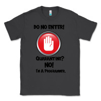 Smoke I'm Not In Quarantine I'm A Programmer Classic Tee - Bettercallsaul