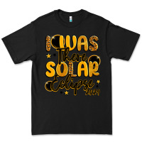 Black i was there solar eclipse 2024 Premium Tee - LillyAllenDesigns