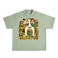 Oil Green he don't love me like tequila does Urban Heavy Tee - JahusDesignShop