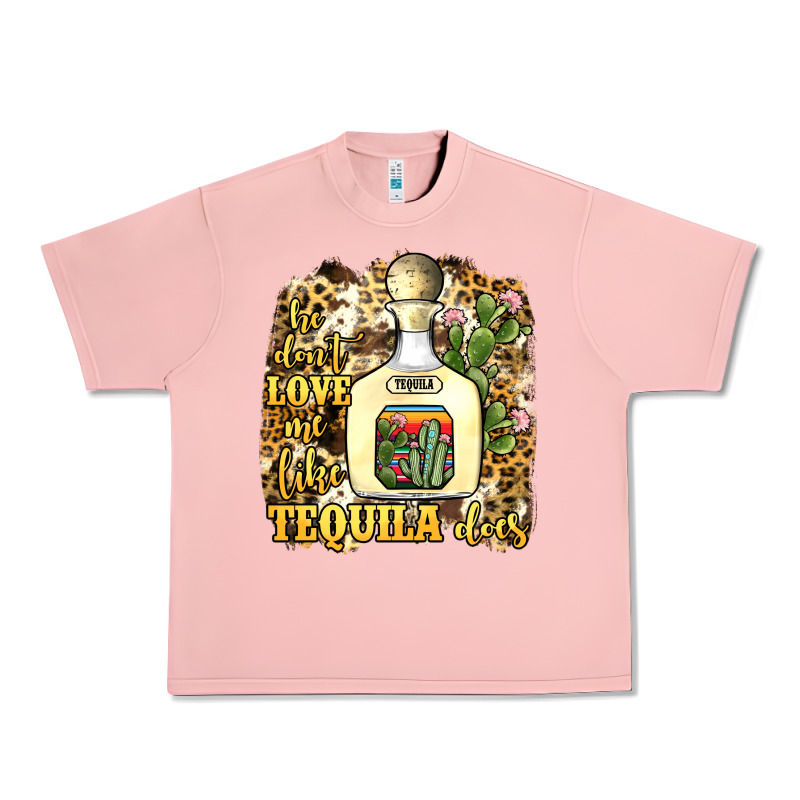 He Don't Love Me Like Tequila Does Urban Heavy Tee by JahusDesignShop | Teevron