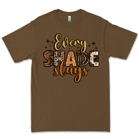 Cacao every shade slays Premium Tee - LillyAllenDesigns