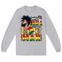 Moon Dust i am a black man Long Sleeve Tee - CowGirlArtShop