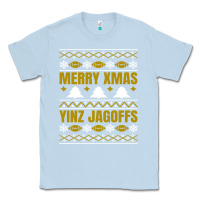 Dusty Blue Merry Christmas Yinz Jagoffs Pittsburgh Pennsylvania Xmas Gifts 1 Classic Tee - lanVoArt