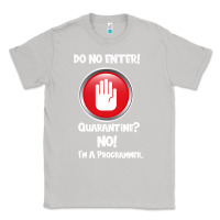 Moon Dust I'm Not In Quarantine I'm A Programmer Classic Tee - Bettercallsaul