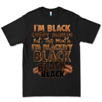 Black im black every month but this month im blackity bl Premium Tee - LillyAllenDesigns
