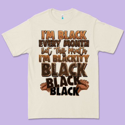 Im Black Every Month But This Month Im Blackity Bl Premium Tee Designed By Lillyallendesigns