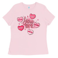 Bubblegum Pink you are enough valentines day Ladies Tee - LillyAllenDesigns