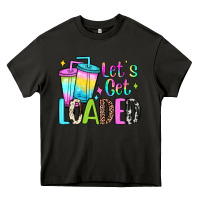 Asphalt let's get loaded Heavy Core Tee - JahusDesignShop