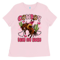 Bubblegum Pink cowboy take me away Ladies Tee - LillyAllenDesigns