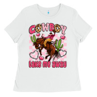 White cowboy take me away Ladies Tee - LillyAllenDesigns
