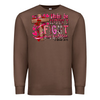 Chestnut this is how i fight my battles Premium Sweatshirt - RacoonDesign