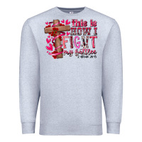 Heather Grey this is how i fight my battles Premium Sweatshirt - RacoonDesign