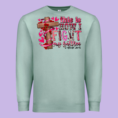 This Is How I Fight My Battles Premium Sweatshirt Designed By Racoondesign