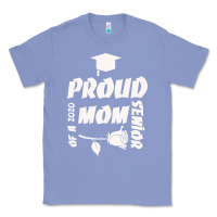 Colony Blue Proud Mom Of A 2020 Senior Classic Tee - Bettercallsaul