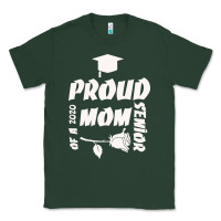 Sports Green Proud Mom Of A 2020 Senior Classic Tee - Bettercallsaul