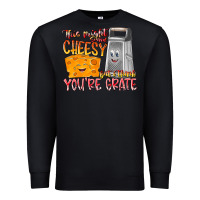 Black This Might  Sound Chessy But it Think You Are Grat Premium Sweatshirt - RacoonDesign