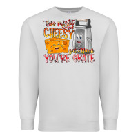 Dove Grey This Might  Sound Chessy But it Think You Are Grat Premium Sweatshirt - RacoonDesign