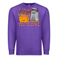 Purple This Might  Sound Chessy But it Think You Are Grat Premium Sweatshirt - RacoonDesign