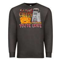 Smoke This Might  Sound Chessy But it Think You Are Grat Premium Sweatshirt - RacoonDesign