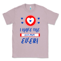 Lilac I Have The Best Mom Ever Classic Tee - Bettercallsaul