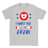 Moon Dust I Have The Best Mom Ever Classic Tee - Bettercallsaul