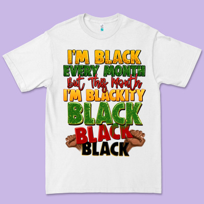 Juneteenth Im Black Every Month Premium Tee Designed By Lillyallendesigns